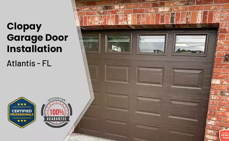Clopay Garage Door Installation Atlantis - FL
