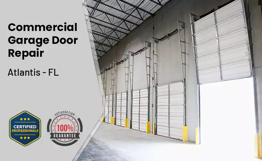 Commercial Garage Door Repair Atlantis - FL