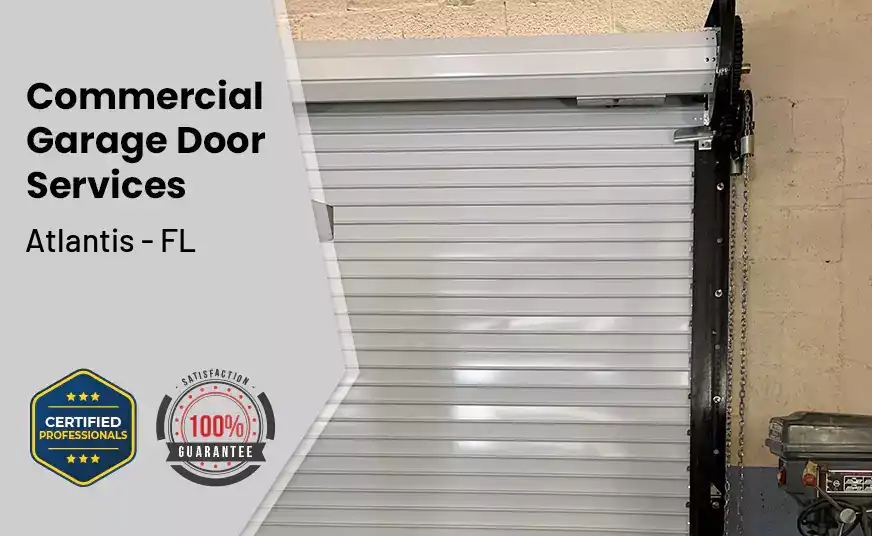 Commercial Garage Door Atlantis - FL