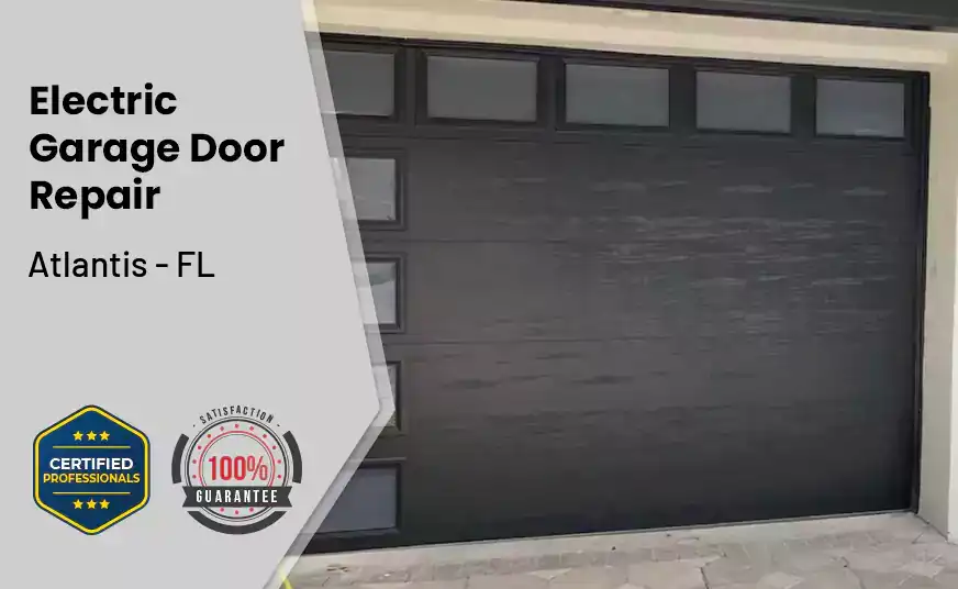 Electric Garage Door Repair Atlantis - FL
