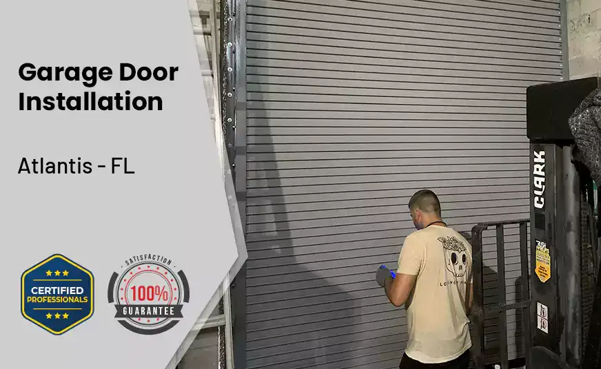 Garage Door Instalation Atlantis - FL