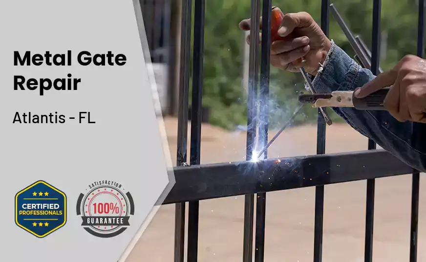 Metal Gate Repair Atlantis - FL