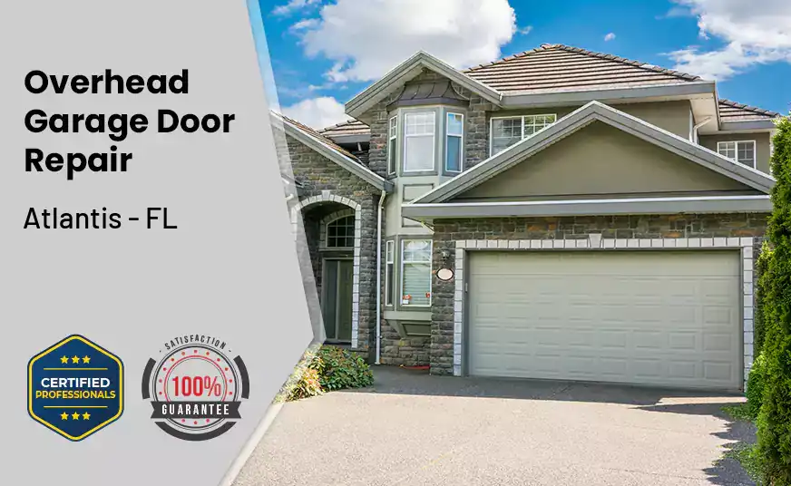 Overhead Garage Door Repair Atlantis - FL 