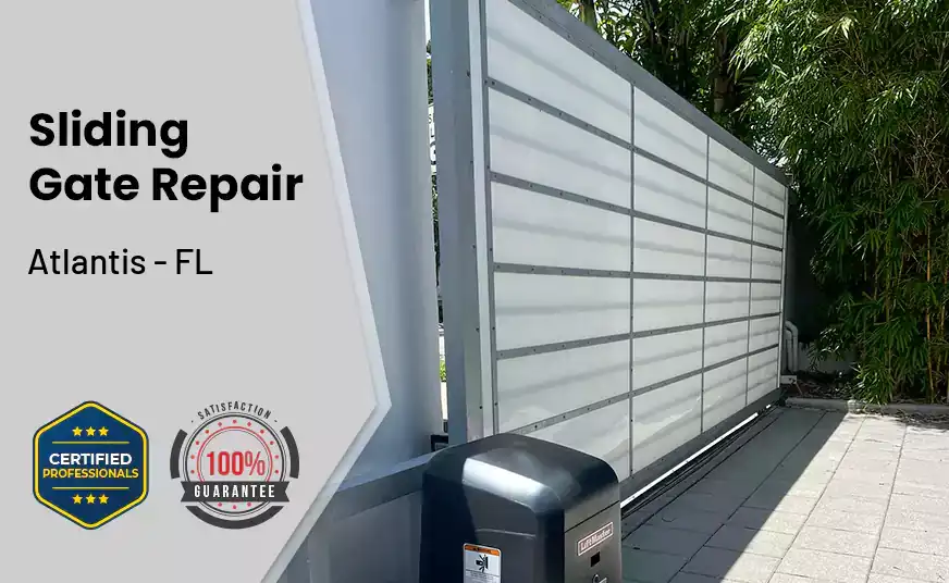 Sliding Gate Repair Atlantis - FL